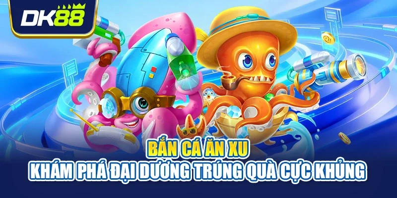 Bắn cá ăn xu