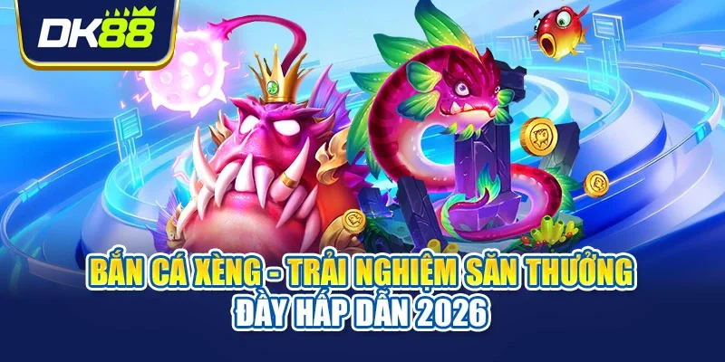Bắn cá xèng