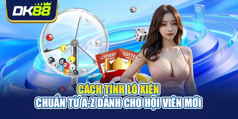 Cách tính lô xiên