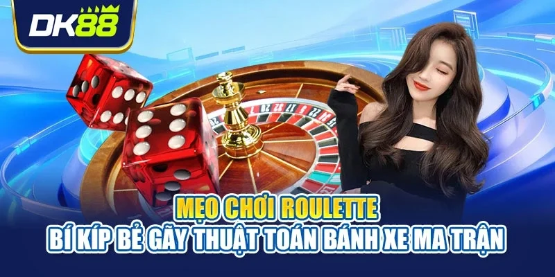 mẹo chơi roulette