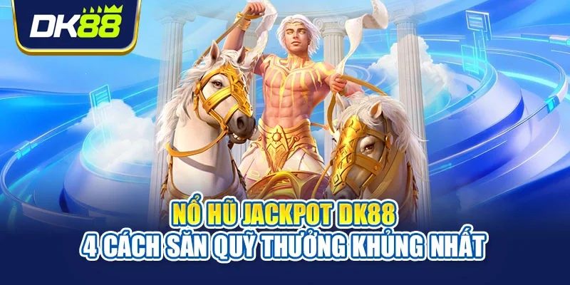 Nổ hũ jackpot
